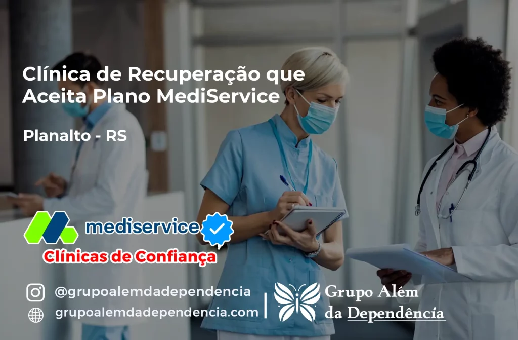 Clínica de Recuperação que Aceita Mediservice em Planalto - RS 1 Clínica de Recuperação que Aceita Mediservice em Planalto - RS