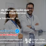 Clínica de Recuperação que Aceita Mediservice em Poço das Trincheiras - AL