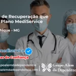 Clínica de Recuperação que Aceita Mediservice em Ponto Chique - MG