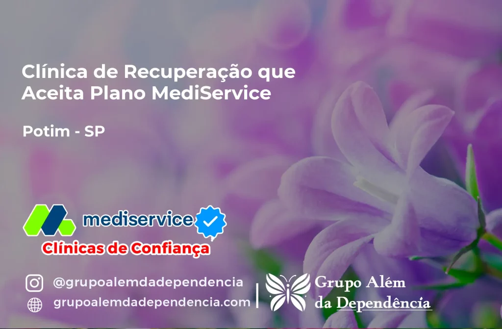 Clínica de Recuperação que Aceita Mediservice em Potim - SP 1 Clínica de Recuperação que Aceita Mediservice em Potim - SP