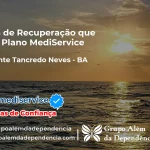 Clínica de Recuperação que Aceita Mediservice em Presidente Tancredo Neves - BA