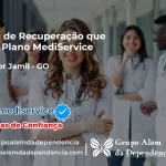 Clínica de Recuperação que Aceita Mediservice em Professor Jamil - GO