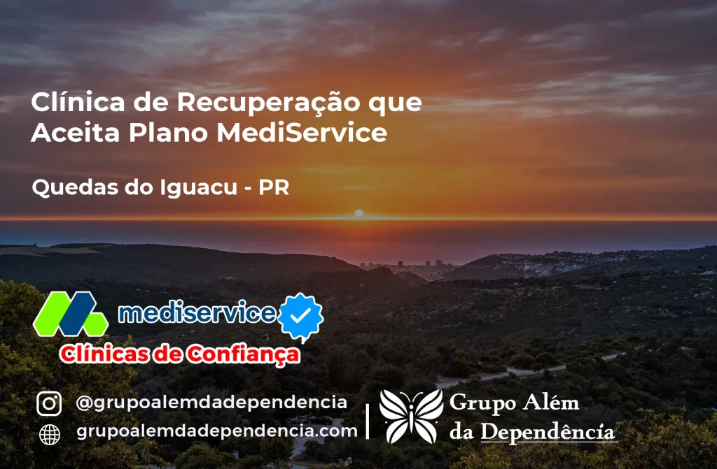 Clínica de Recuperação que Aceita Mediservice em Quedas do Iguaçu - PR 1 Clínica de Recuperação que Aceita Mediservice em Quedas do Iguaçu - PR