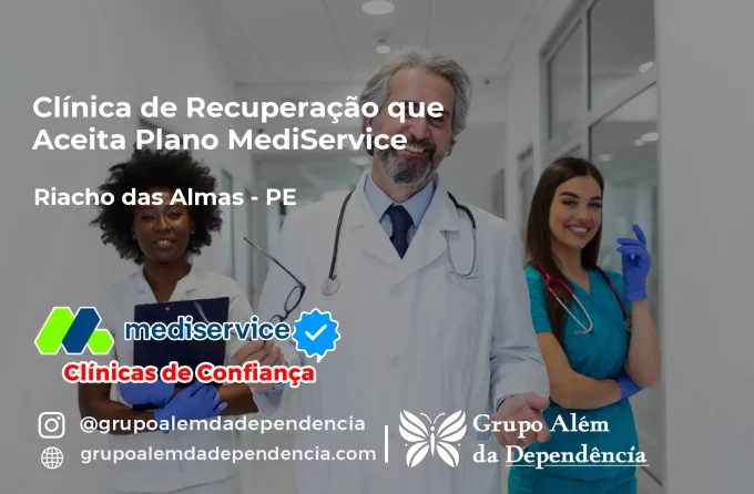 Clínica de Recuperação que Aceita Mediservice em Riacho das Almas - PE