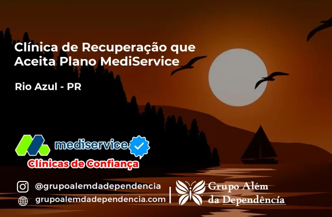 Clínica de Recuperação que Aceita Mediservice em Rio Azul - PR