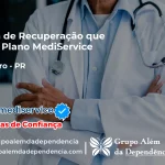 Clínica de Recuperação que Aceita Mediservice em Rio Negro - PR