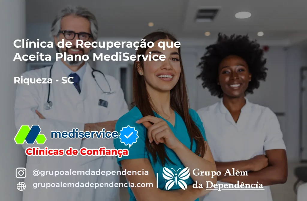 Clínica de Recuperação que Aceita Mediservice em Riqueza - SC 1 Clínica de Recuperação que Aceita Mediservice em Riqueza - SC