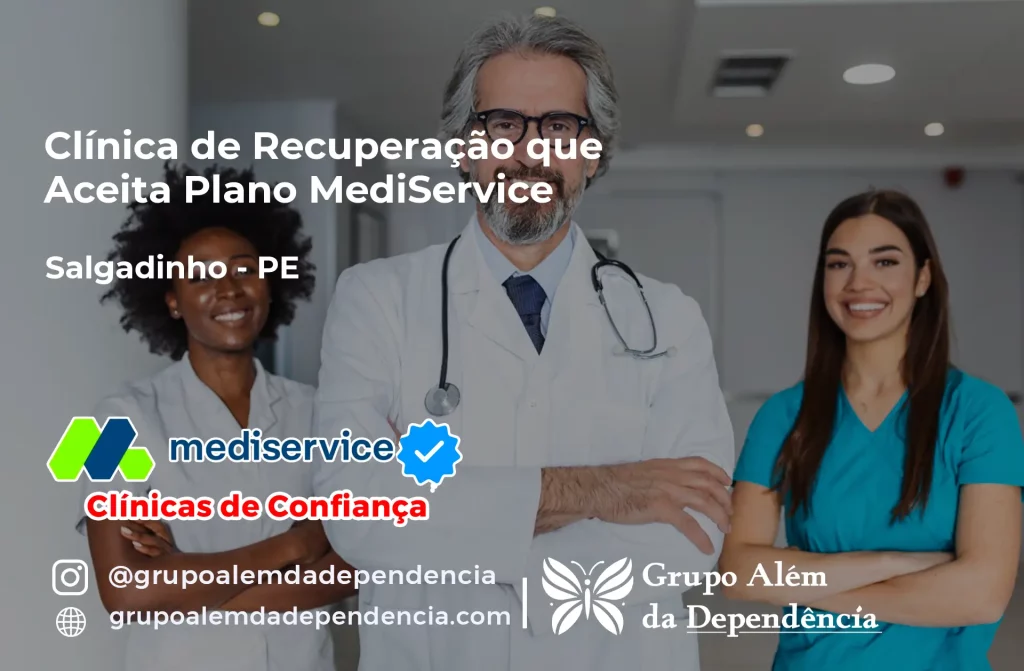 Clínica de Recuperação que Aceita Mediservice em Salgadinho - PE 1 Clínica de Recuperação que Aceita Mediservice em Salgadinho - PE