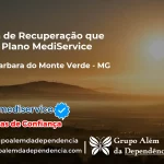 Clínica de Recuperação que Aceita Mediservice em Santa Bárbara do Monte Verde - MG