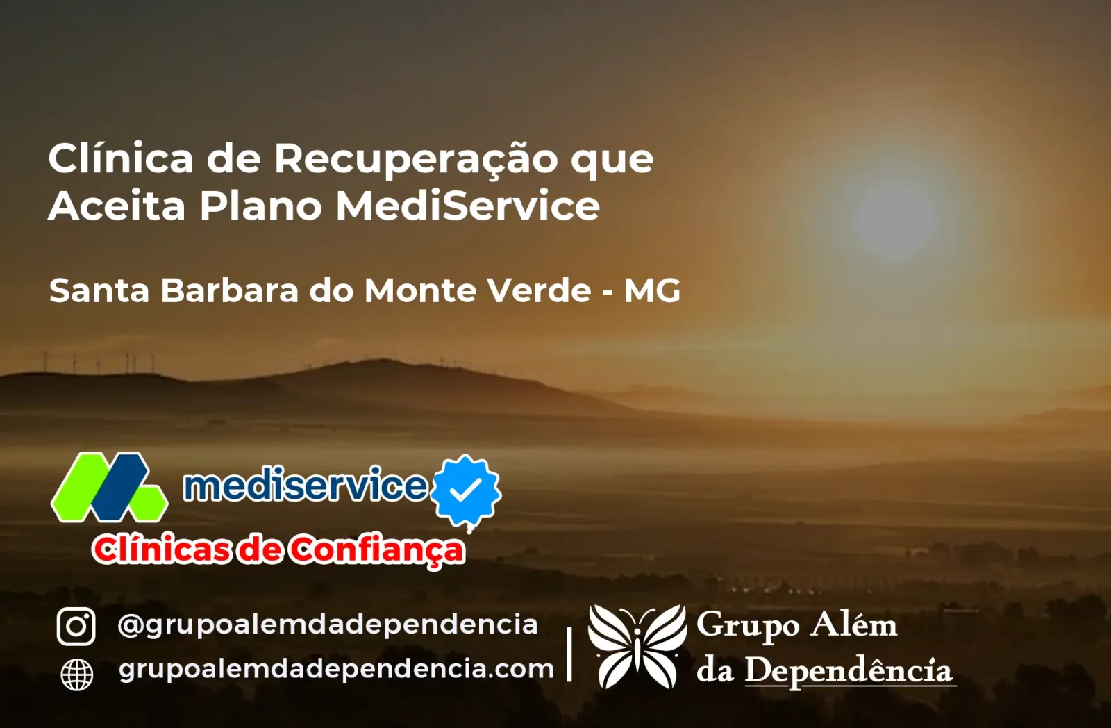 Clínica de Recuperação que Aceita Mediservice em Santa Bárbara do Monte Verde - MG