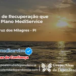 Clínica de Recuperação que Aceita Mediservice em Santa Cruz dos Milagres - PI