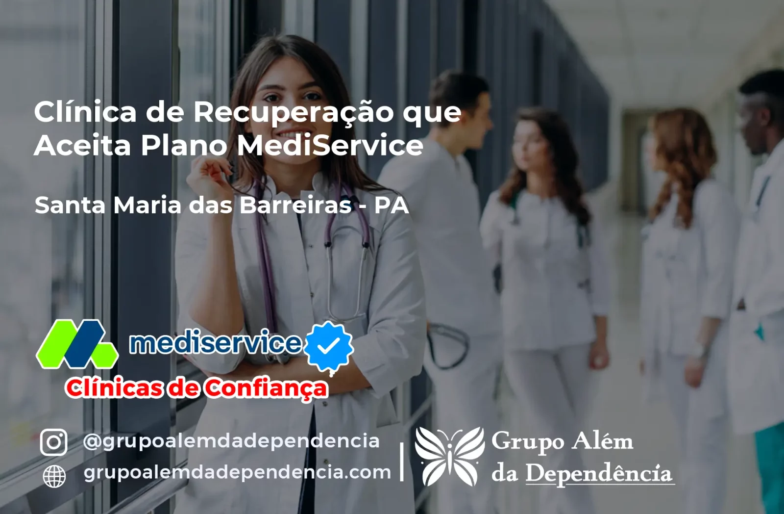 Clínica de Recuperação que Aceita Mediservice em Santa Maria das Barreiras - PA
