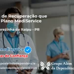 Clínica de Recuperação que Aceita Mediservice em Santa Terezinha de Itaipu - PR