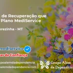 Clínica de Recuperação que Aceita Mediservice em Santa Terezinha - MT