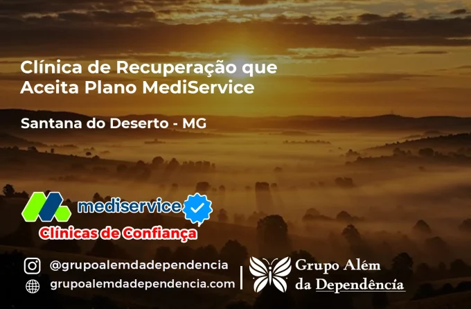 Clínica de Recuperação que Aceita Mediservice em Santana do Deserto - MG