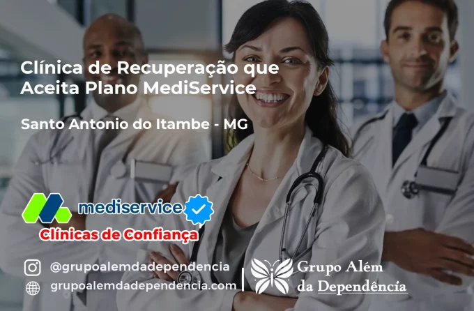 Clínica de Recuperação que Aceita Mediservice em Santo Antônio do Itambé - MG