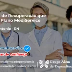 Clínica de Recuperação que Aceita Mediservice em Santo Antônio - RN