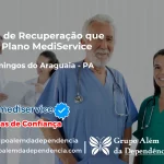 Clínica de Recuperação que Aceita Mediservice em São Domingos do Araguaia - PA
