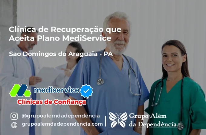 Clínica de Recuperação que Aceita Mediservice em São Domingos do Araguaia - PA