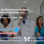 Clínica de Recuperação que Aceita Mediservice em São Domingos do Capim - PA