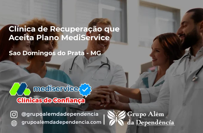Clínica de Recuperação que Aceita Mediservice em São Domingos do Prata - MG