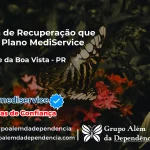 Clínica de Recuperação que Aceita Mediservice em São José da Boa Vista - PR