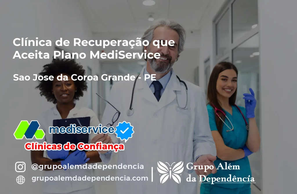Clínica de Recuperação que Aceita Mediservice em São José da Coroa Grande - PE 1 Clínica de Recuperação que Aceita Mediservice em São José da Coroa Grande - PE