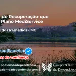 Clínica de Recuperação que Aceita Mediservice em Senhora dos Remédios - MG