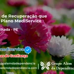 Clínica de Recuperação que Aceita Mediservice em Serra Talhada - PE