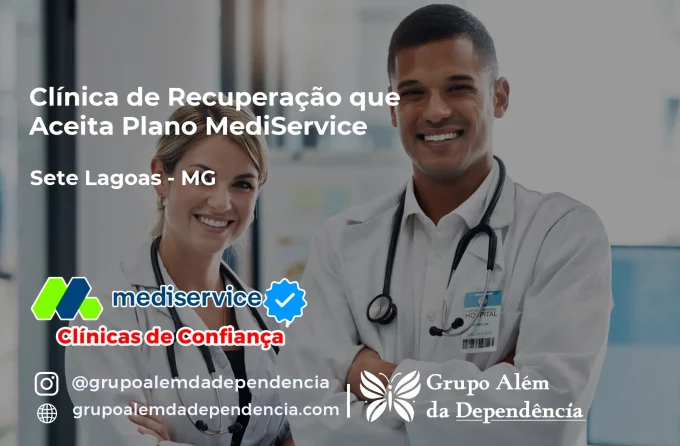 Clínica de Recuperação que Aceita Mediservice em Sete Lagoas - MG
