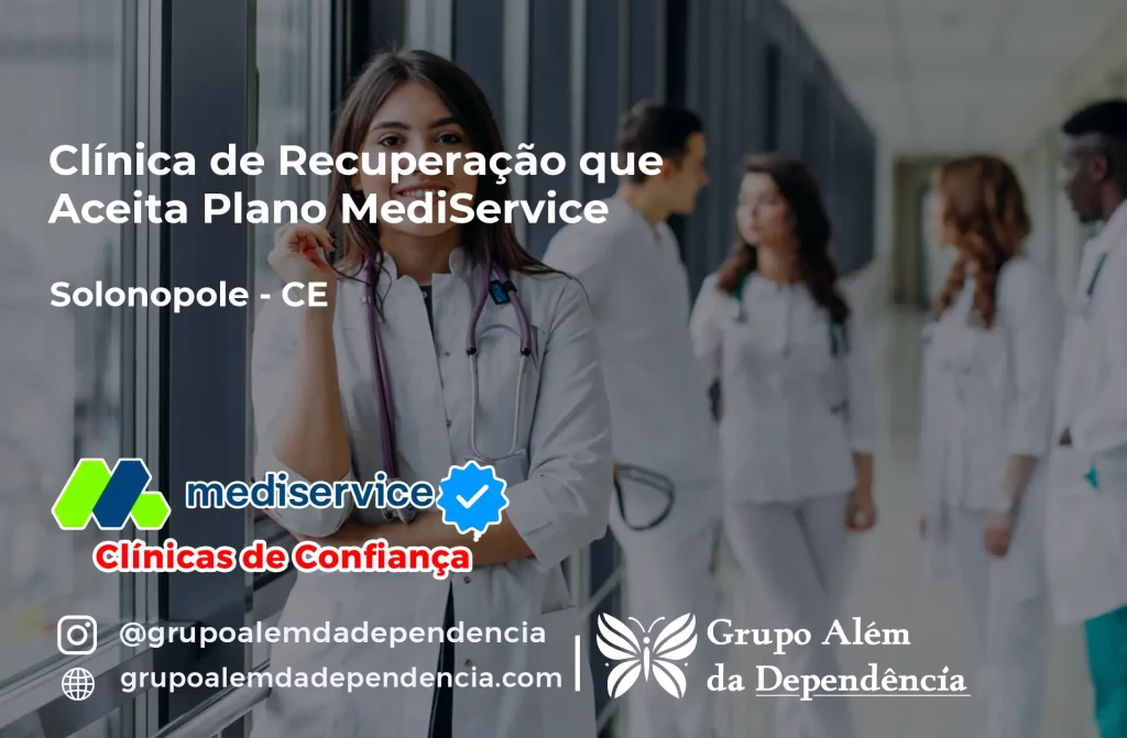 Clínica de Recuperação que Aceita Mediservice em Solonópole - CE 1 Clínica de Recuperação que Aceita Mediservice em Solonópole - CE
