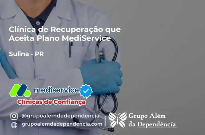 Clínica de Recuperação que Aceita Mediservice em Sulina - PR