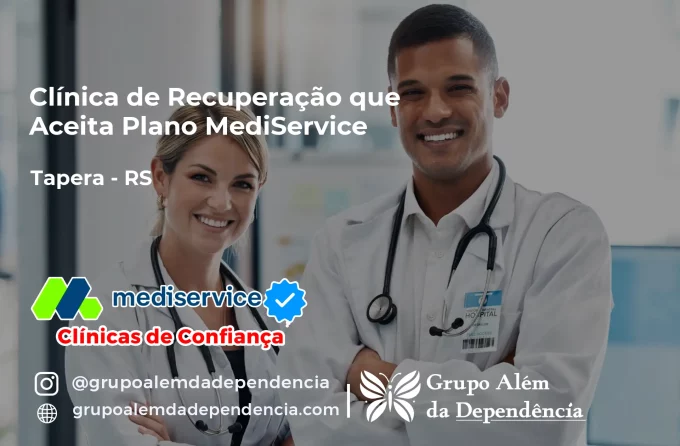 Clínica de Recuperação que Aceita Mediservice em Tapera - RS