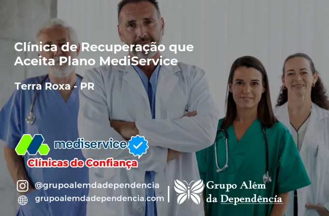Clínica de Recuperação que Aceita Mediservice em Terra Roxa - PR