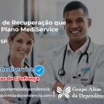 Clínica de Recuperação que Aceita Mediservice em Urânia - SP