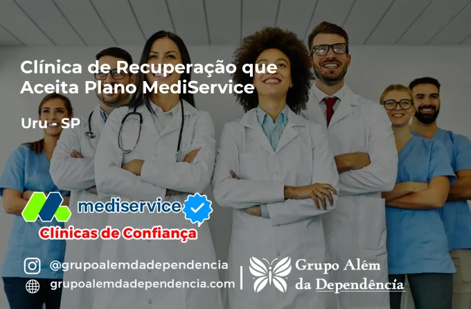Clínica de Recuperação que Aceita Mediservice em Uru - SP