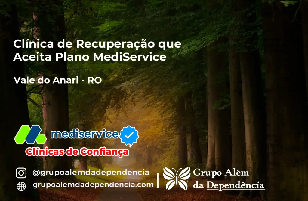 Clínica de Recuperação que Aceita Mediservice em Vale do Anari - RO 1 Clínica de Recuperação que Aceita Mediservice em Vale do Anari - RO