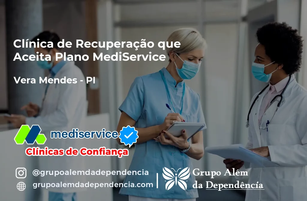 Clínica de Recuperação que Aceita Mediservice em Vera Mendes - PI 1 Clínica de Recuperação que Aceita Mediservice em Vera Mendes - PI