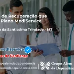 Clínica de Recuperação que Aceita Mediservice em Vila Bela da Santíssima Trindade - MT