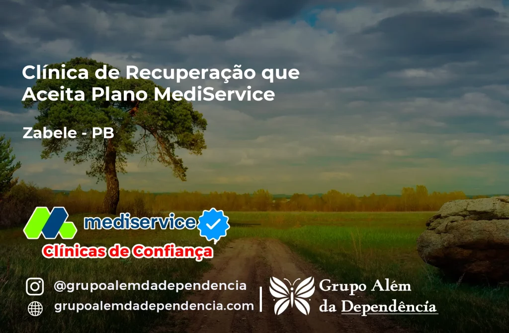 Clínica de Recuperação que Aceita Mediservice em Zabelê - PB 1 Clínica de Recuperação que Aceita Mediservice em Zabelê - PB