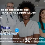 Clínica de Recuperação que Aceita Porto Seguro Saúde em Acará - PA
