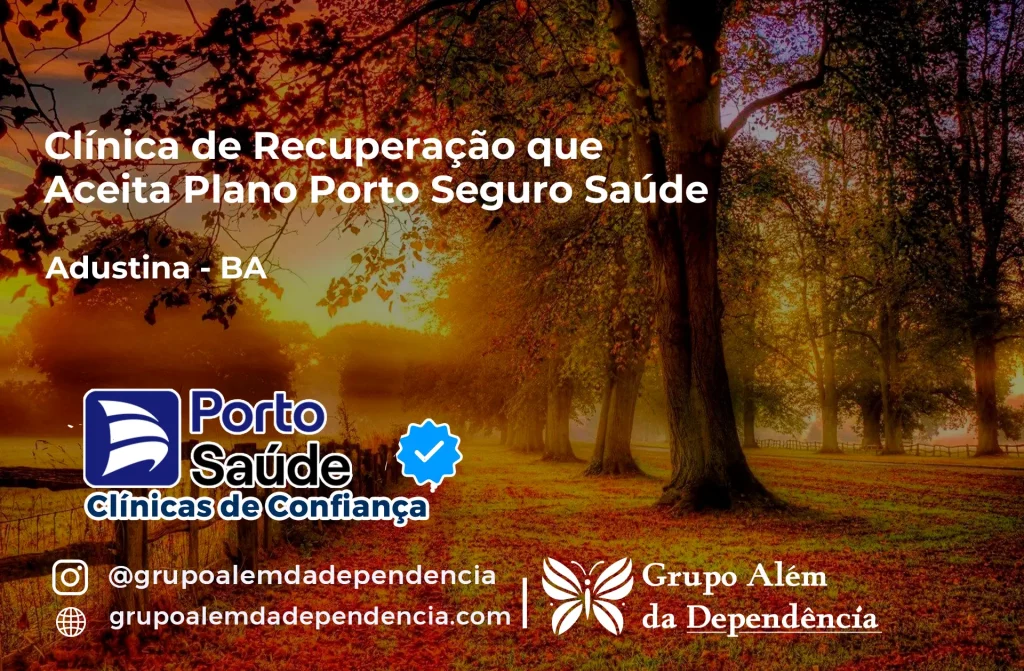 Clínica de Recuperação que Aceita Porto Seguro Saúde em Adustina - BA 1 Clínica de Recuperação que Aceita Porto Seguro Saúde em Adustina - BA