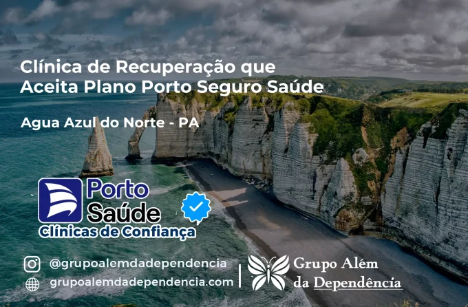 Clínica de Recuperação que Aceita Porto Seguro Saúde em Água Azul do Norte - PA