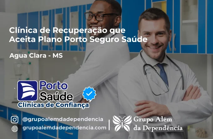 Clínica de Recuperação que Aceita Porto Seguro Saúde em Água Clara - MS