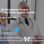 Clínica de Recuperação que Aceita Porto Seguro Saúde em Água Fria de Goiás - GO