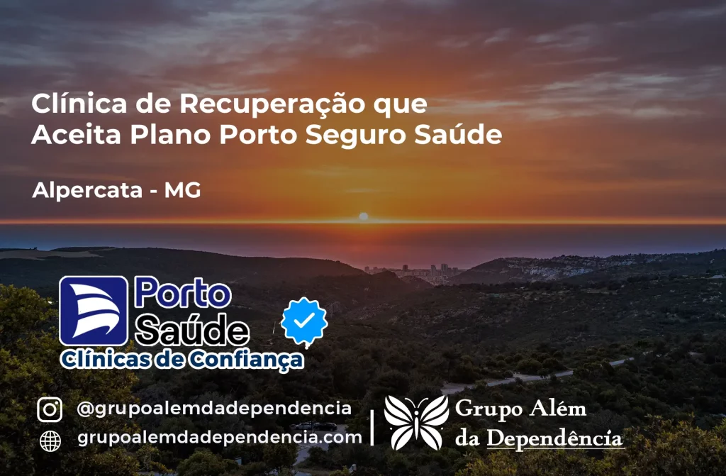 Clínica de Recuperação que Aceita Porto Seguro Saúde em Alpercata - MG 1 Clínica de Recuperação que Aceita Porto Seguro Saúde em Alpercata - MG