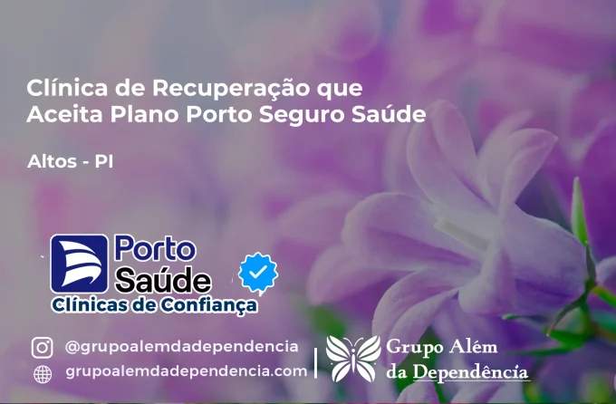Clínica de Recuperação que Aceita Porto Seguro Saúde em Altos - PI