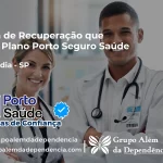 Clínica de Recuperação que Aceita Porto Seguro Saúde em Alvinlândia - SP