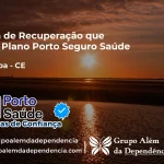 Clínica de Recuperação que Aceita Porto Seguro Saúde em Aracoiaba - CE