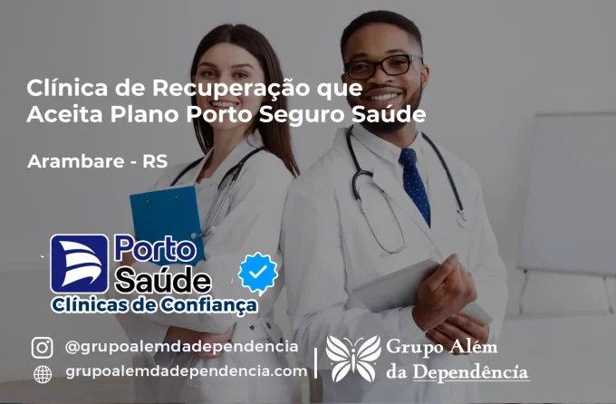 Clínica de Recuperação que Aceita Porto Seguro Saúde em Arambaré - RS